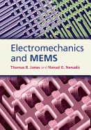 Electromechanics and Mems
