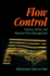 Flow Control: Passive, Active, and Reactive Flow Management
