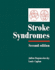 Stroke Syndromes (Stroke Syndromes (Second Edition) and Uncommon Causes of Stroke 2 Volume Hardback Set)
