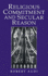 Religious Commitment and Secular Reason