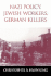 Nazi Policy, Jewish Workers, German Killers