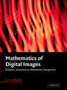Mathematics of Digital Images