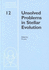 Unsolved Problems in Stellar Evolution (Space Telescope Science Institute Symposium Series)