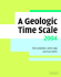 A Geologic Time Scale 2004