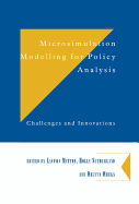 Microsimulation Modelling for Policy Analysis: Challenges and Innovations (Department of Applied Economics Occasional Papers, Series Number 65)