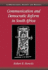 Communication and Democratic Reform in South Africa