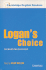 Logan's Choice Level 2 Audio Cassette (Cambridge English Readers)