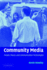 Community Media: People, Places, and Communication Technologies