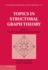 Topics in Structural Graph Theory