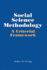 Social Science Methodology: a Criterial Framework