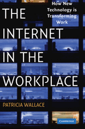 The Internet in the Workplace (Hb 2004)