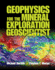 Geophysics for the Mineral Exploration Geoscientist