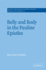 Belly and Body in the Pauline Epistles