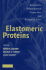 Elastomeric Proteins: Structures, Biomechanical Properties, and Biological Roles