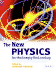 The New Physics for the Twenty-First Century