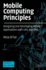 Mobile Computing Principles: Designing and Developing Mobile Applications With Uml and Xml