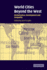 World Cities Beyond the West; Globalization, Development and Inequality