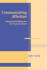 Communicating Affection: Interpersonal Behavior and Social Context (Advances in Personal Relationships)