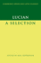 Lucian: A Selection