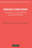 Convex Functions: Constructions, Characterizations and Counterexamples (Volume 109)