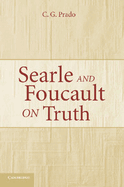 Searle and Foucault on Truth