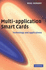 Multi-Application Smart Cards: Technology and Applications