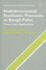 Multidimensional Stochastic Processes as Rough Paths