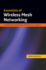 Essentials of Wireless Mesh Networking (the Cambridge Wireless Essentials Series)