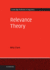 Relevance Theory (Cambridge Textbooks in Linguistics)