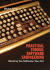 Practical Formal Software Engineering: Wanting the Software You Get