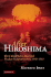 After Hiroshima: the United States, Race and Nuclear Weapons in Asia, 1945? 1965