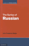 The Syntax of Russian [Hardcover]