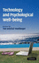 Technology and Psychological Well-Being