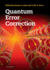 Quantum Error Correction