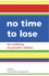 No Time to Lose-the Wellbeing of Australian Children