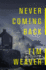 Never Coming Back: David Raker Novel #4