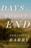 Days Without End: a Novel