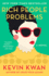 Rich People Problems: Kwan Kevin (Crazy Rich Asians, 3)