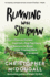 Running With Sherman: How a Rescue Donkey Inspired a Rag-Tag Gang of Runners to Enter the Craziest Race in America