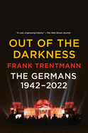 Out of the Darkness: The Germans, 1942-2022
