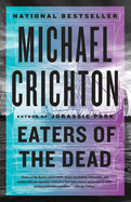 The Eaters of the Dead By Michael Crichton First Printing in Jacket