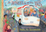 Zelinsky Paul O: Wheels on the Bus