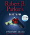 Robert B. Parker's Debt to Pay (a Jesse Stone Novel)