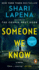Someone We Know: a Novel