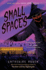 Small Spaces