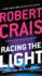 Racing the Light: the New Elvis Cole and Joe Pike Thriller