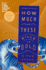How Much of These Hills is Gold: a Novel
