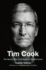 Tim Cook: the Genius Who Took Apple to the Next Level