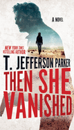 Then She Vanished (a Roland Ford Novel)