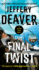 The Final Twist (a Colter Shaw Novel)